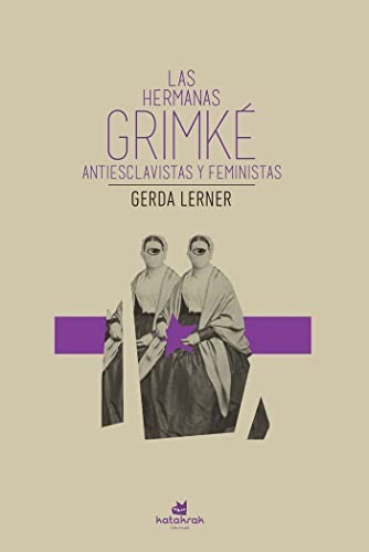 The Grimke Sisters from South Carolina