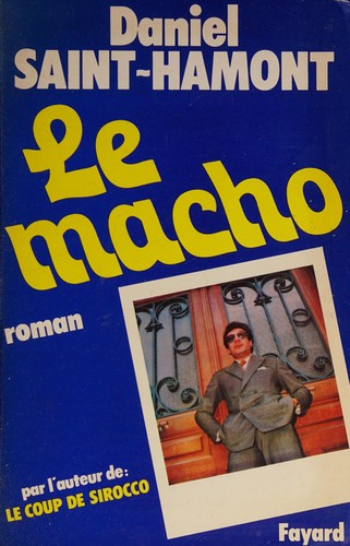 Le macho by Daniel Saint-Hamont cover