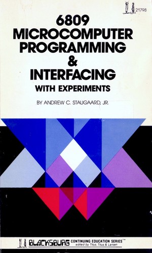 6809 microcomputer programming & interfacing, with experiments
