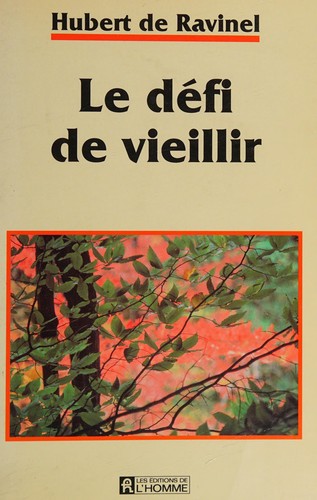 Le défi de vieillir