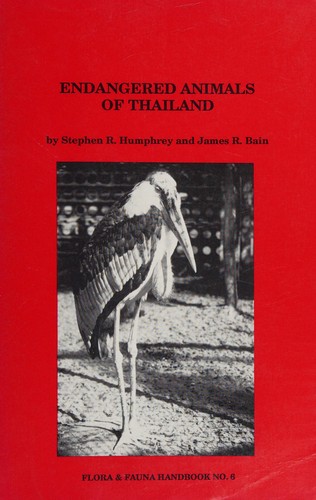 Endangered animals of Thailand by Stephen R. Humphrey cover