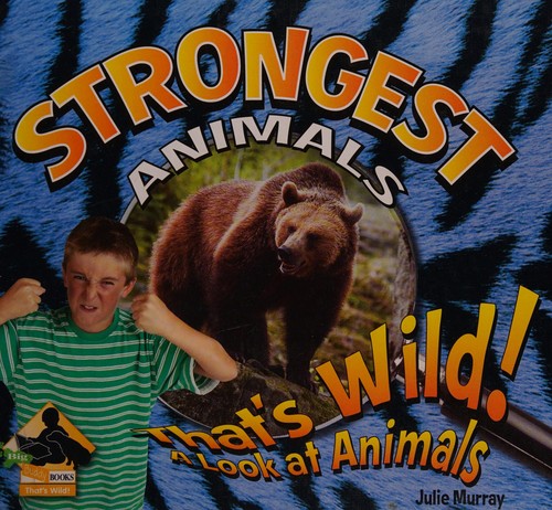 Strongest animals by Julie Murray cover