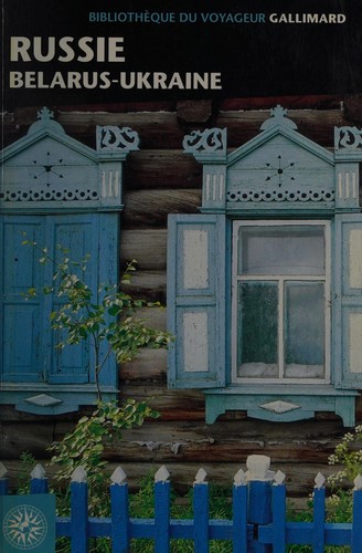 Russie, Belarus & Ukraine by Anna Benn cover