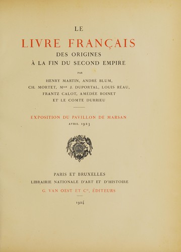 Le livre Français des origines à la fin du Second Empire by Henry Martin, André Blum, Charles Mortet, Jeanne Duportal, Louis Réau, Frantz Calot, Amédée Boinet, Durrieu, Paul comte cover