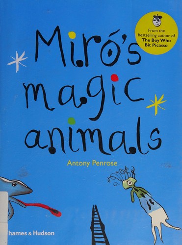 Miró's Magic Animals by Antony Penrose cover