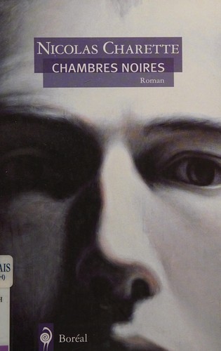 Chambres noires by Nicolas Charette cover