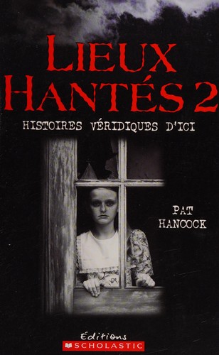 Lieux hantés 2 by Pat Hancock cover