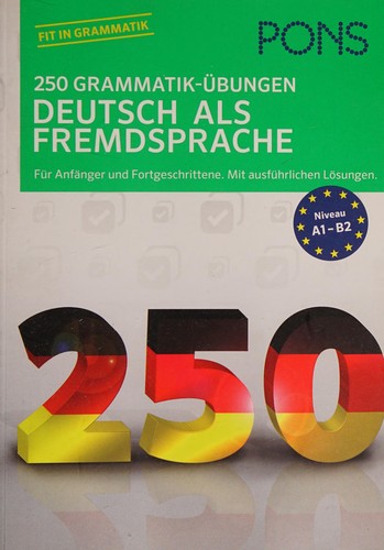 PONS 250 Grammatik-Übungen Deutsch als Fremdsprache by Alke Hauschild cover