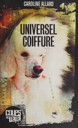 Universel coiffure by Caroline Allard cover