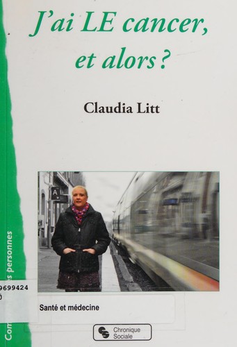 J'ai le cancer, et alors?