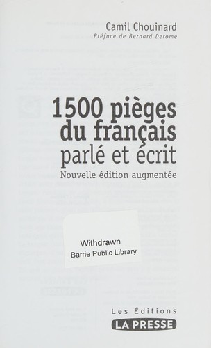 1500 pièges du français écrit et parlé au Québec et au Canada by Camil Chouinard cover
