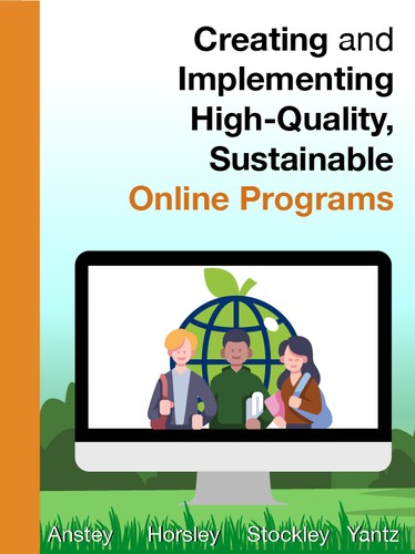 Creating and Implementing High-Quality, Sustainable Online Programs
