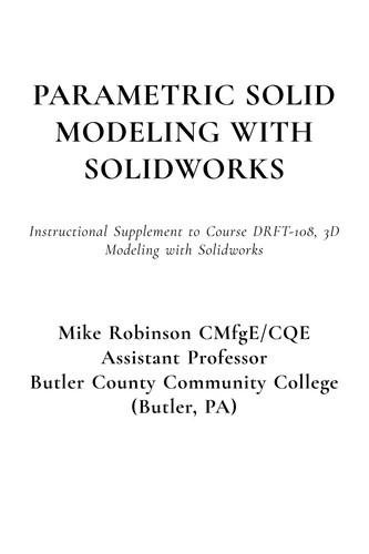 Parametric Solid Modeling with Solidworks