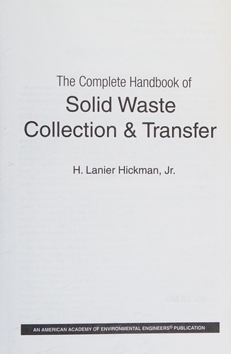 The complete handbook of solid waste collection & transfer