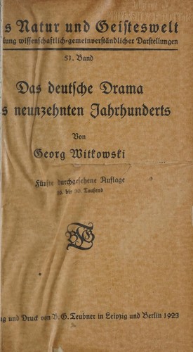 Das deutsche Drama des neunzehnten Jahrhunderts in seiner Entwicklung dargestellt by Georg Witkowski cover