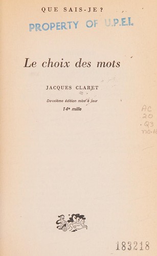 Le choix des mots by Jacques Claret cover