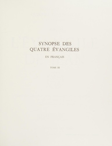Synopse desquatre Évangiles en français by M. E. Boismard cover