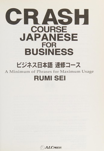Crash course Japanese for business by Rumi Sei cover