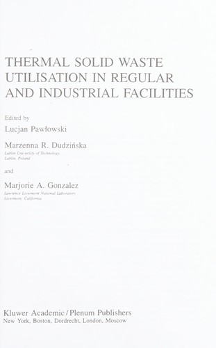 Thermal solid waste utilisation in regular and industrial facilities