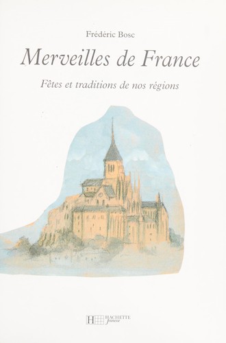 Merveilles de France by Frédéric Bosc cover