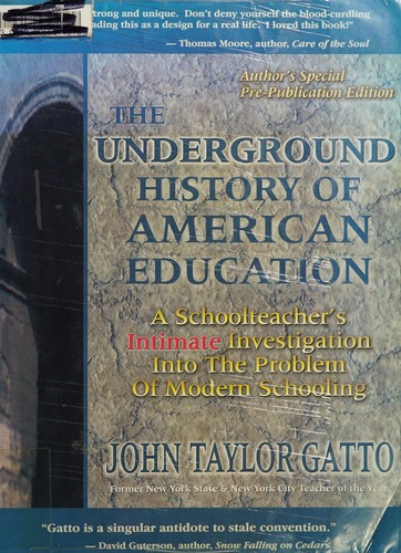 The underground history of American education