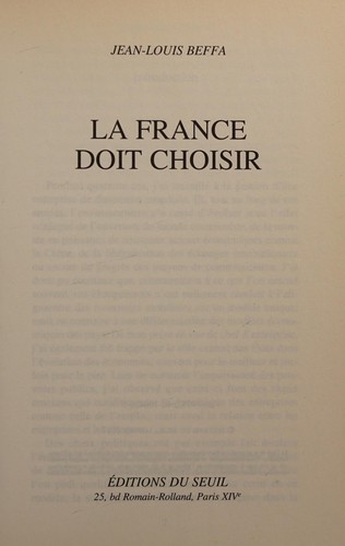 La France doit choisir by Jean-Louis Beffa cover