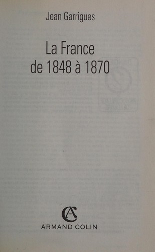 La France de 1848 à 1870 by Jean Garrigues cover