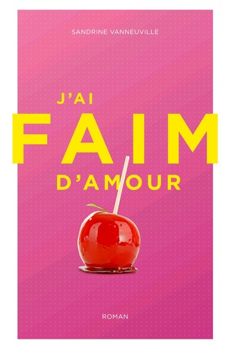 J'ai faim d'amour