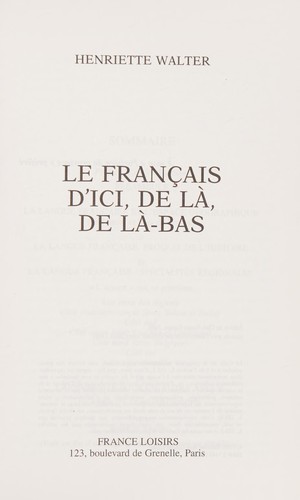 Le français d'ici, de là, de là-bas by Henriette Walter cover