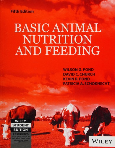 Basic animal nutrition and feeding by Wilson G. Pond cover
