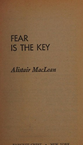 Fear Is the Key
