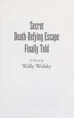 SECRET DEATH-DEFYING ESCAPE FINALLY TOLD