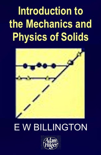 Introduction to the mechanics and physics of solids
