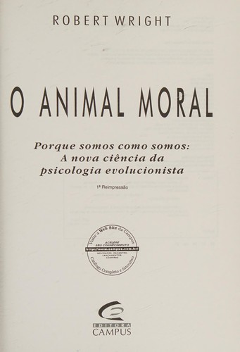 O animal moral by Robert Wright cover