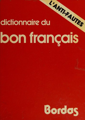 Dictionnaire du bon français by Jean Girodet cover