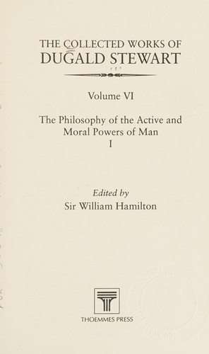The Collected Works of Dugald Stewart Esq., Frs