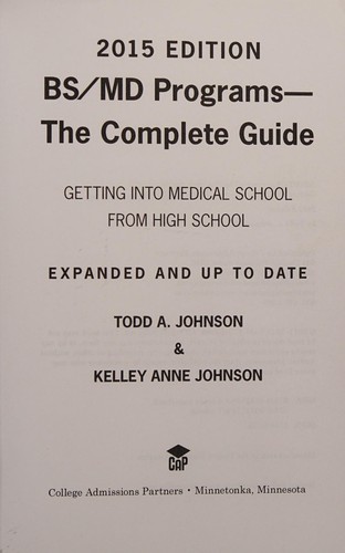 BS/MD programs--the complete guide