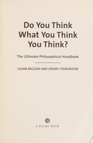 Do You Think What You Think You Think?