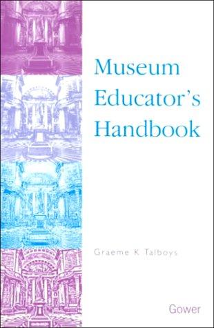 Museum educator's handbook