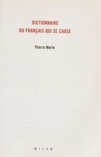 Dictionnaire du français qui se cause by Pierre Merle cover