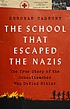 School That Escaped from the Nazis