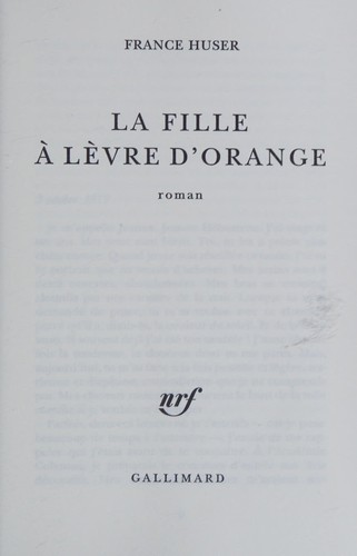 La fille à lèvre d'orange by France Huser cover