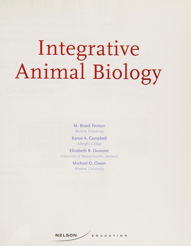 Integrative Animal Biology by M. Brock Fenton, Elizabeth Dumont, Owen, Michael, Karen A. Campbell, Louise Page cover