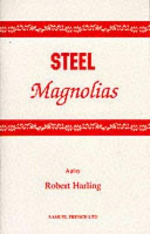 Steel magnolias
