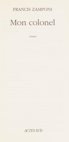 Mon colonel by Francis Zamponi cover