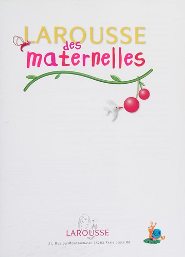 Larousse des maternelles by Line Karoubi, Annie-Claude Martin, Danièle Schulthess cover