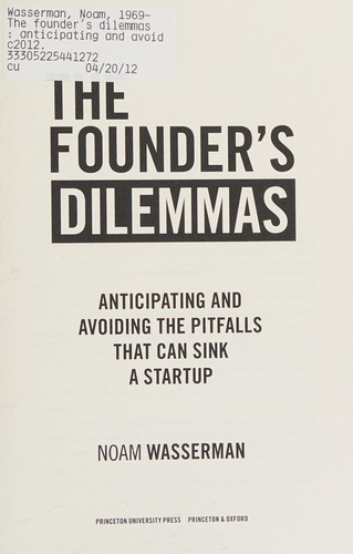 The founder's dilemmas