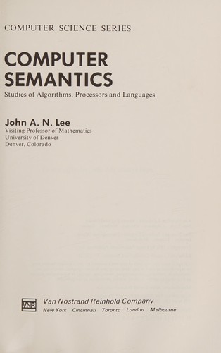 Computer semantics; studies of algorithms, processors, and languages
