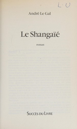 Le Shangaïé by André Le Gal cover
