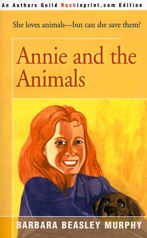Annie and the Animals by Barbara Beasley Murphy cover